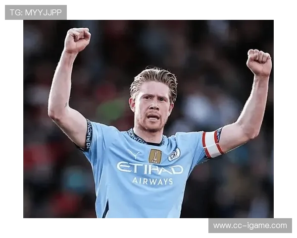 凯文德布劳内掌控中场节奏引领球队走向胜利的关键力量