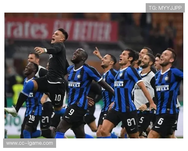 国际米兰崛起之路全面解析球队辉煌历史与未来发展前景